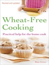 Wheat-Free Cooking (eBook): Practical Help for the Home Cook